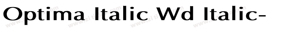 Optima Italic Wd Italic字体转换